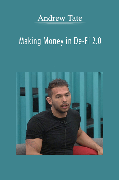 Andrew Tate - Making Money in De-Fi 2.0