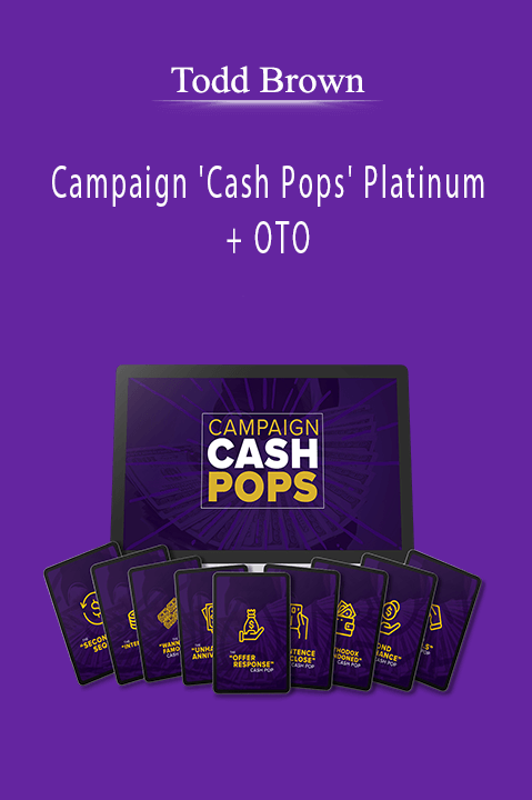 Todd Brown - Campaign 'Cash Pops' Platinum + OTO