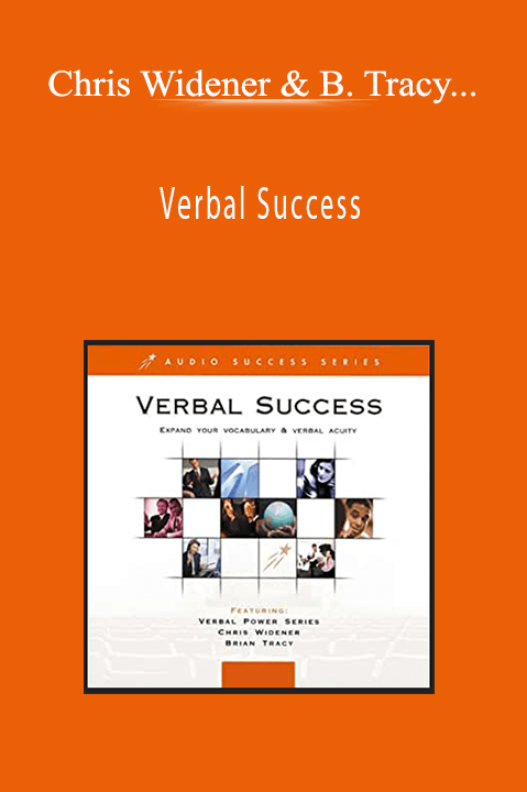 Chris Widener. Brian Tracy and others - Verbal Success