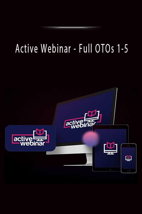 Active Webinar - Full OTOs 1-5.