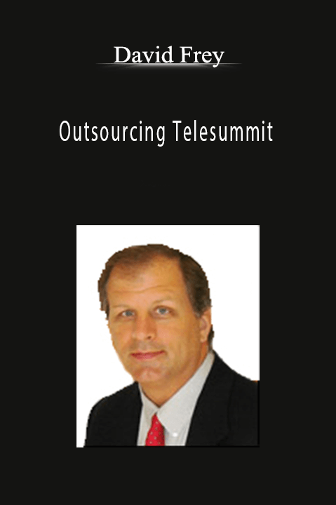 David Frey - Outsourcing Telesummit