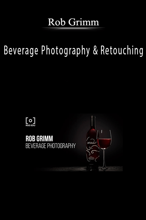 Rob Grimm – Beverage Photography & Retouching