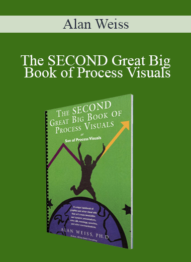 Alan Weiss - The SECOND Great Big Book of Process Visuals